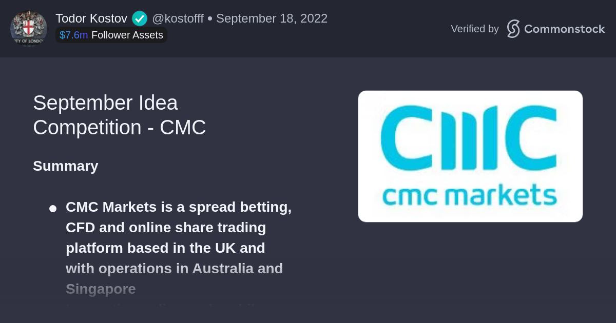 Post by Todor Kostov | Commonstock | September Idea Competition - CMC Markets (XLON:CMCX)