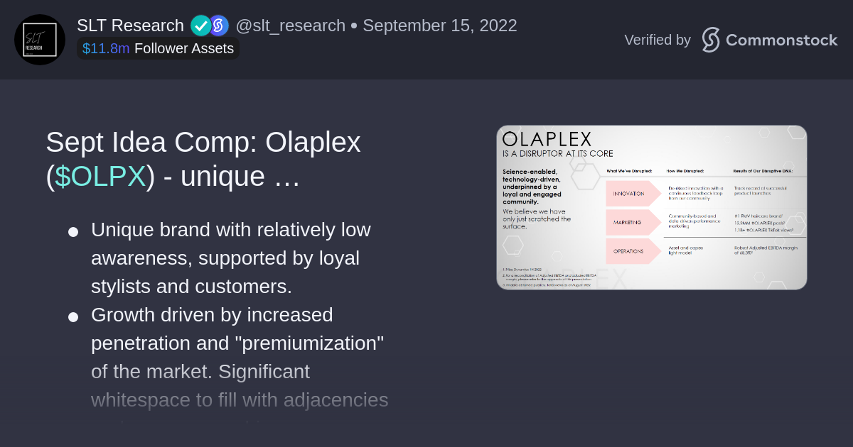 Post by SLT Research | Commonstock | Sept Idea Comp: Olaplex ($OLPX) - unique investment story and financial profile across Consumer Staples.