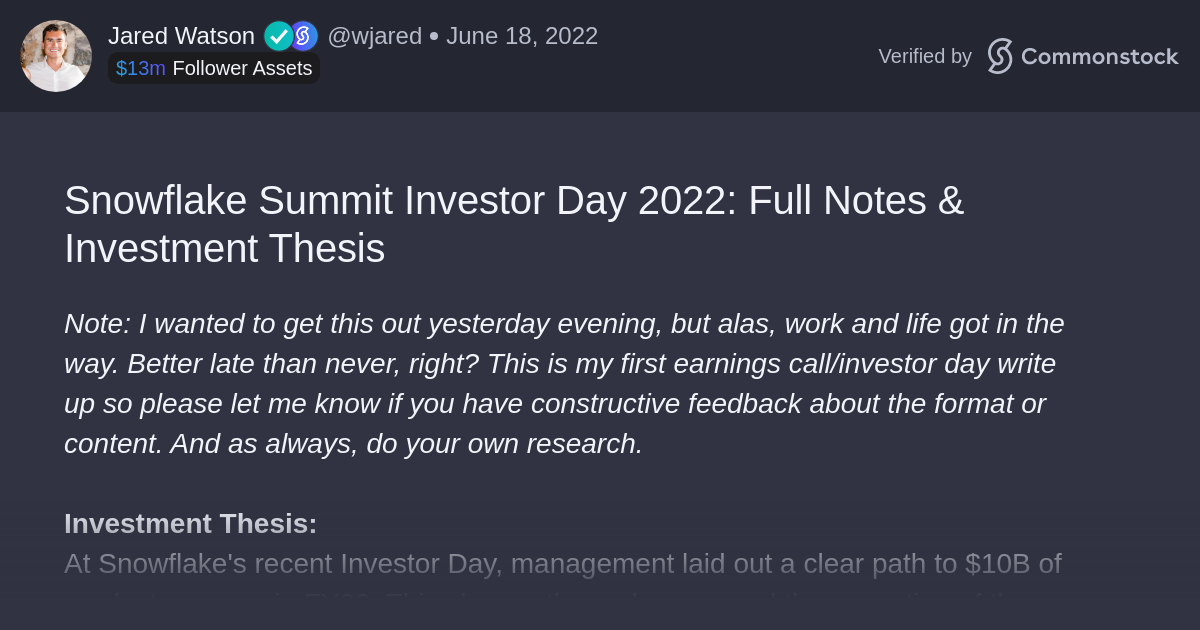 Post by Jared Watson | Commonstock | Snowflake Summit Investor Day 2022: Full Notes & Investment Thesis