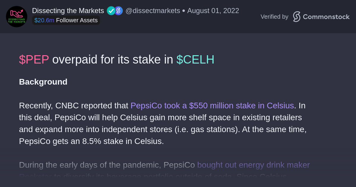 Post by Dissecting the Markets | Commonstock | $PEP overpaid for its stake in $CELH